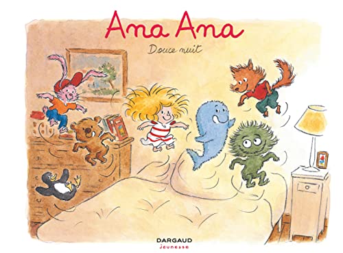 Ana Ana - Douce nuit