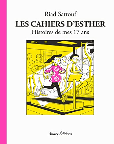 Cahiers d'Esther - Tome 8 - Histoires de mes 17 ans