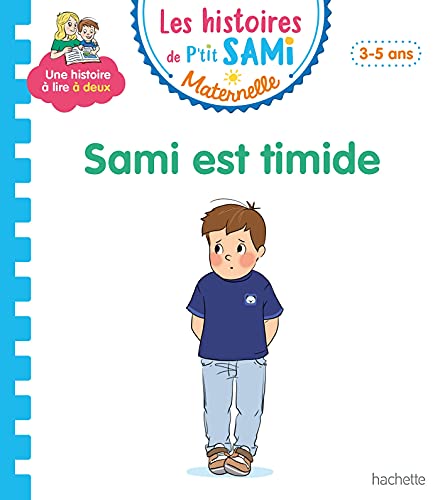 Histoires du p'tit Sami maternelle - Sami est timide (Les)