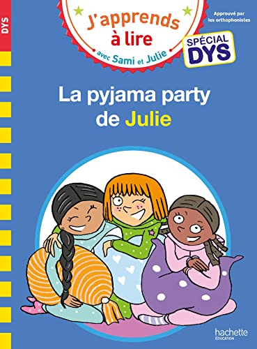 J'apprends à lire avec Sami et Julie - La pyjama party de Julie