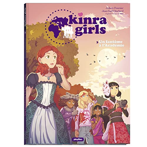 Kinra girls - Tome 3 - Un fantôme à l'académie
