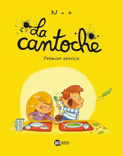 La Cantoche - Tome 1 - Premier service