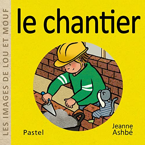 Le Chantier