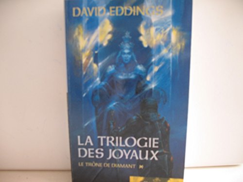 La Trilogie des joyaux - tome 1 - Trône de diamant (Le)