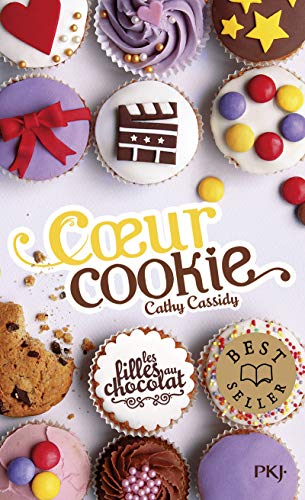 Les Filles au chocolat - tome 6 - coeur cookie