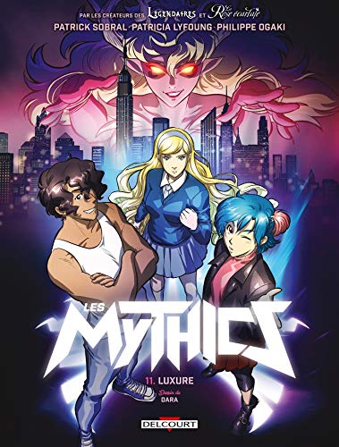 Les Mythics - Tome 11 - Luxure
