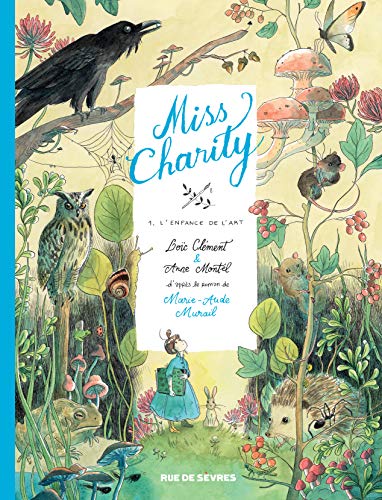 Miss Charity - Tome 1 - L'enfance de l'art