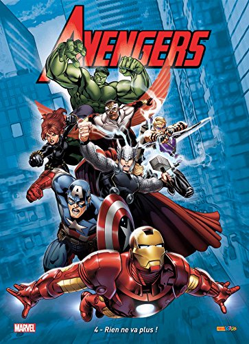 The Avengers - Tome 4 - Rien ne va plus !