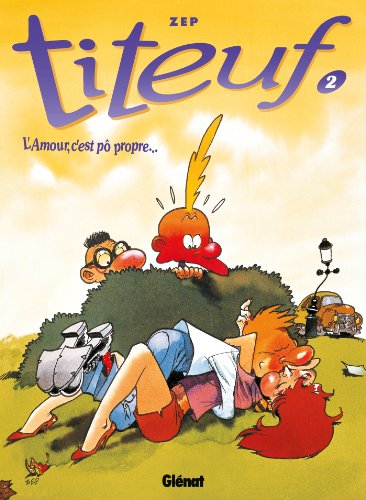 Titeuf - Tome 2 - L'amour, c'est pô propre...