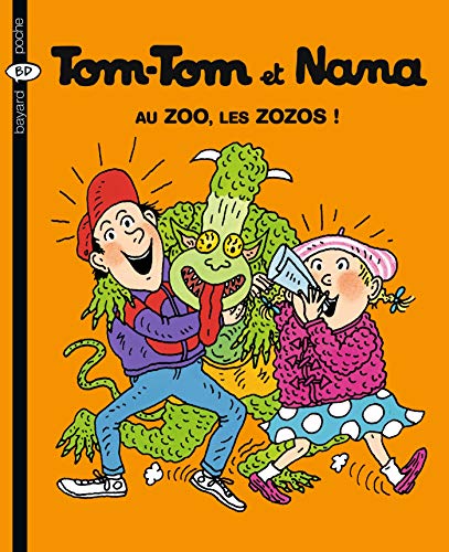 Tom-Tom et Nana - Tome 24 - Au zoo, les zozos !