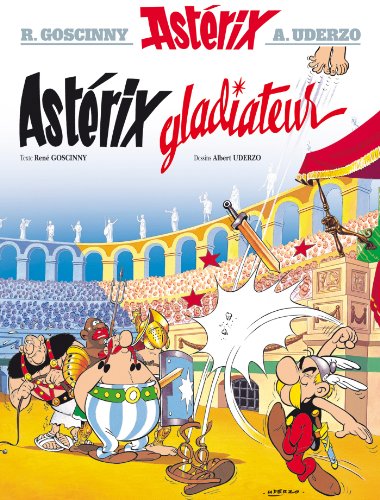 Une aventure d'Astérix - Tome 4 - Astérix gladiateur